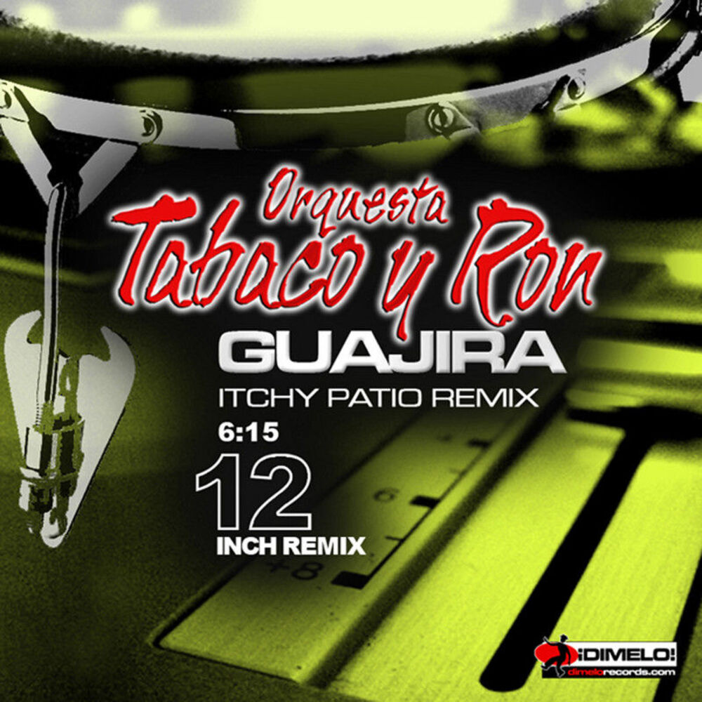 Picture of Guajira (Itchy Patio Remix)