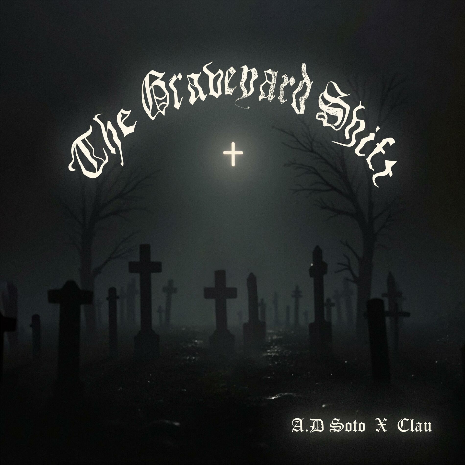 Album cover of The Graveyard Shift (feat. CLAU)