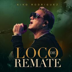 Cover of Loco De Remate