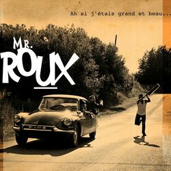 Cover of Ah Si J'Etais Grand Et Beau…