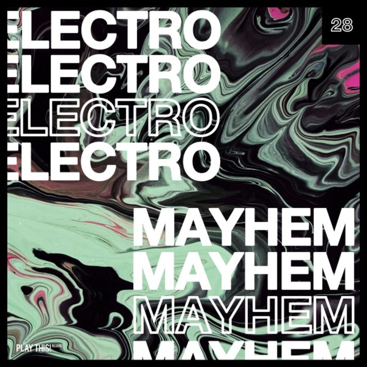 Album cover of Electro Mayhem, Vol. 28