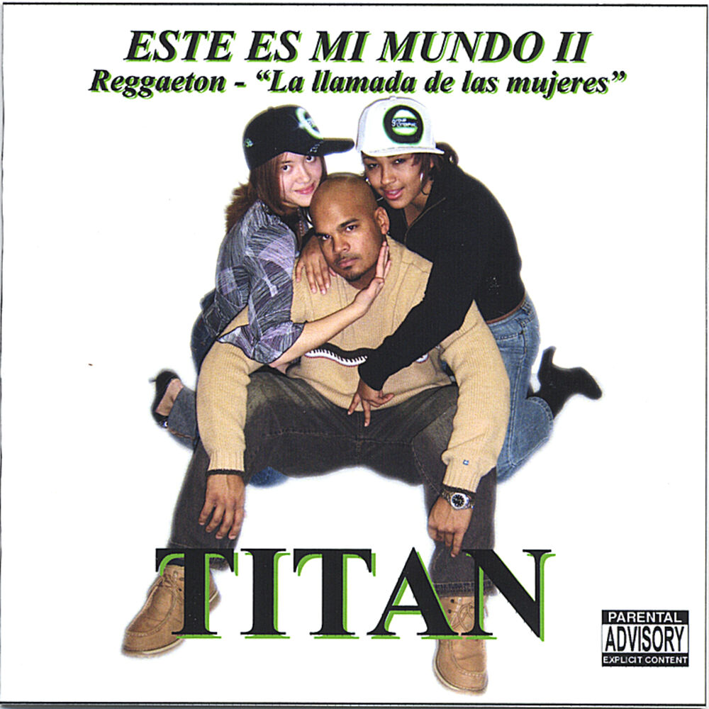 Picture of ESTE ES MI MUNDO II Reggaeton - “La llamada de las mujeres”