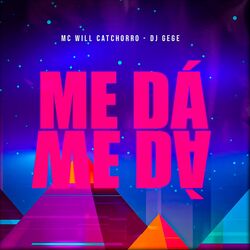 Cover of Me Dá Me Dá