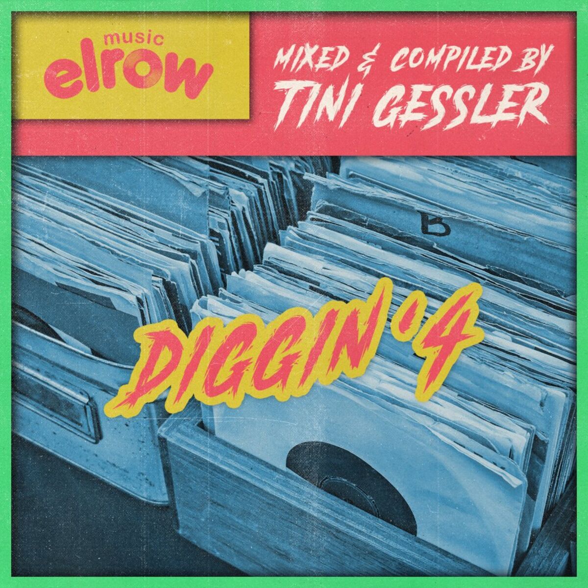 Album cover of Diggin' 4 (Compiled and Mixed by Tini Gessler)