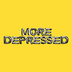 MORE DEPRESSED (STRIPPED)