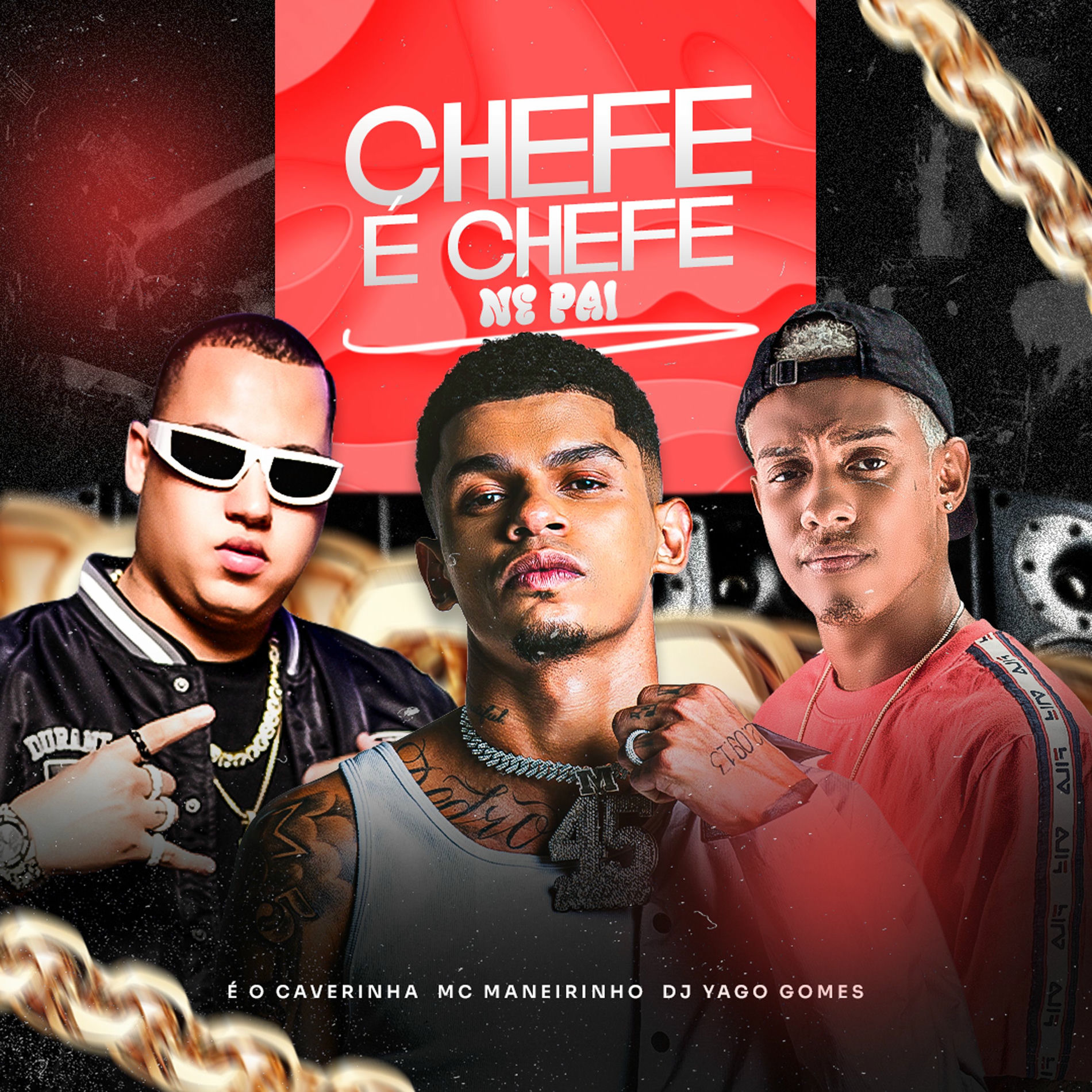 Album cover of Chefe É Chefe Né Pai