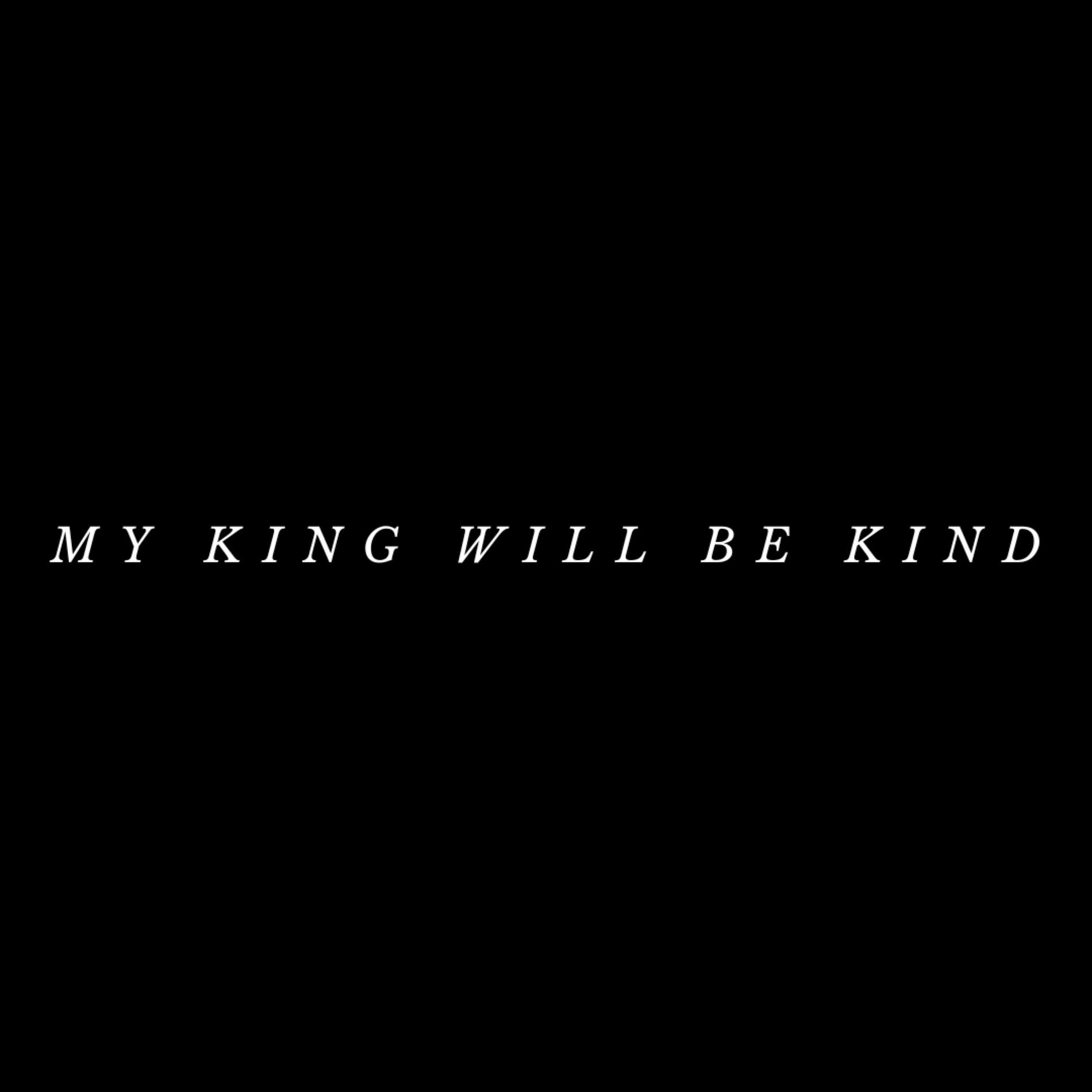 Album cover of My King Will Be Kind