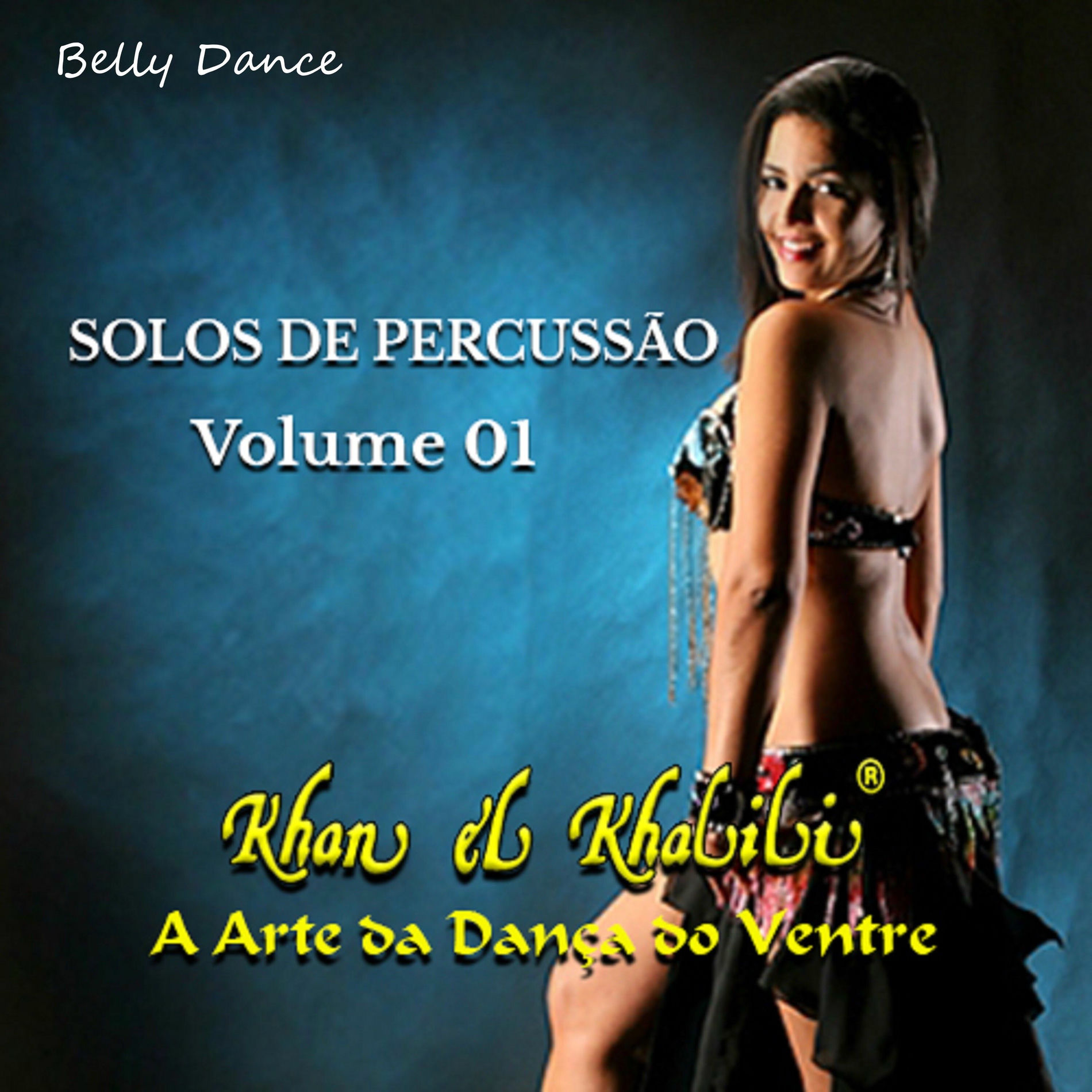Album cover of Belly Dance: Solos de Percussão Vol 01