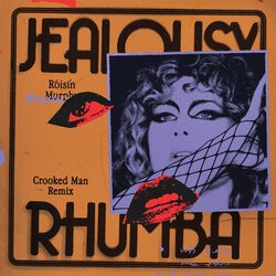 Cover of Jealousy (Crooked Man Rhumba)