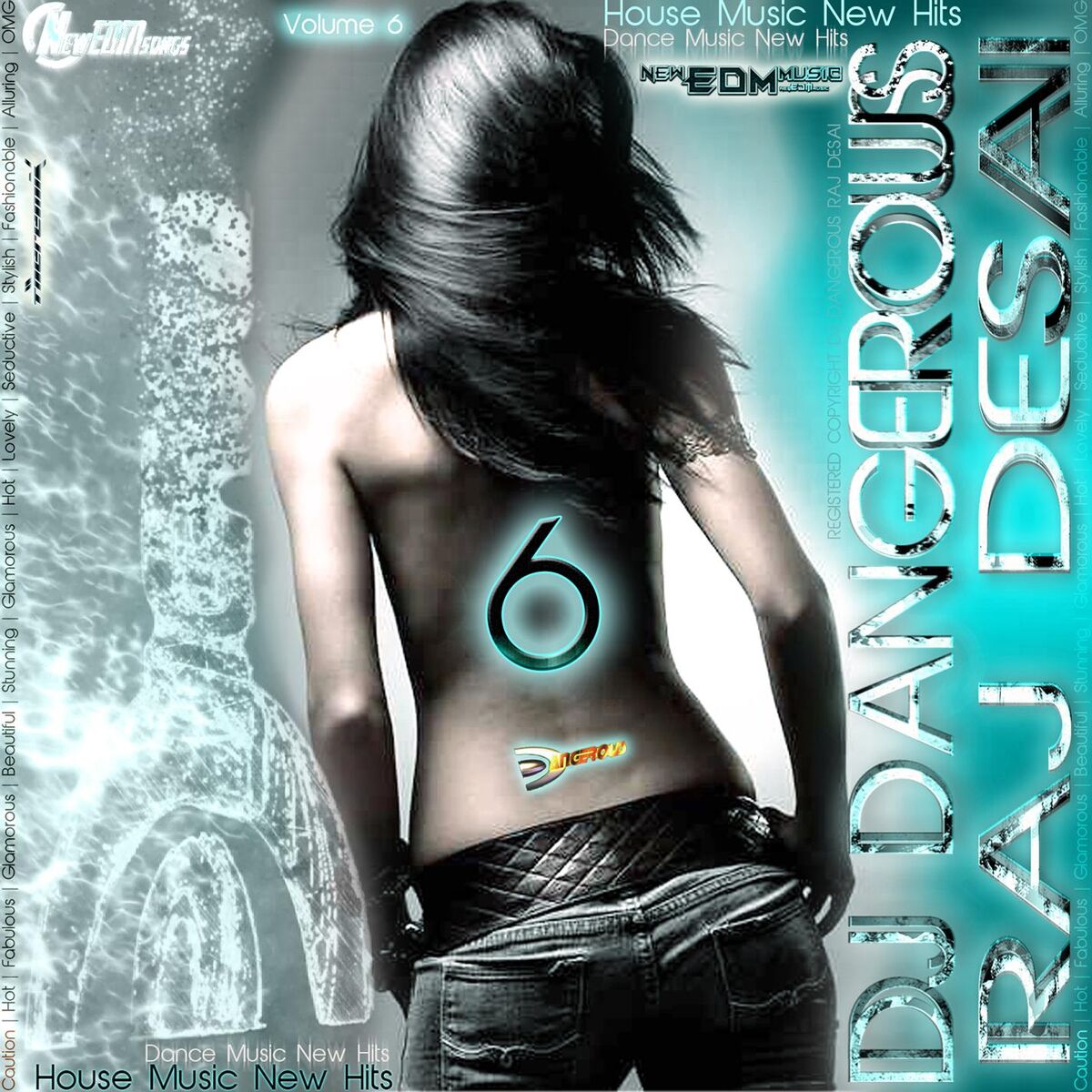 Album cover of House Music New Hits, Dance Music New Hits, Volume 6