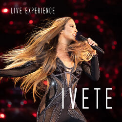 Cover of Ivete Sangalo Live Experience (Ao Vivo Em São Paulo / 2018)