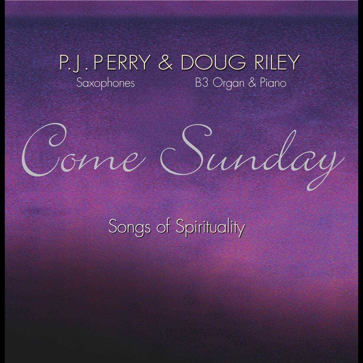Album cover of Come Sunday: Songs of Spirituality