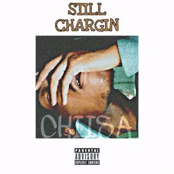 Cover of Still Chargin
