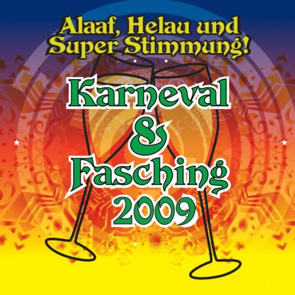 Picture of Alaaf, Helau Und Super Stimmung! Karneval & Fasching 2009