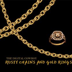 Cover of Rusty Chains and Gold Rings