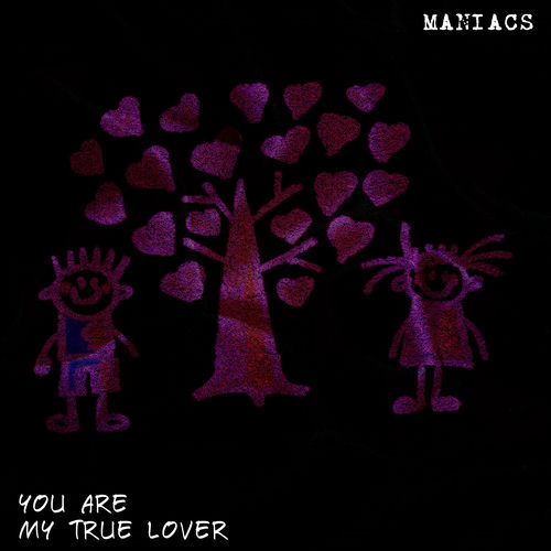 You Are My True Lover