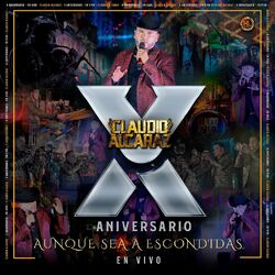 Cover of AUNQUE SEA A ESCONDIDAS ( X Aniversario ) [En Vivo]