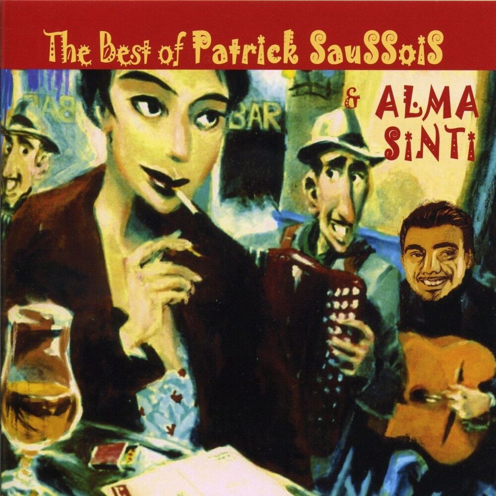 Picture of The Best Of Patrick Saussois & Alma Sinti 1996 - 2006
