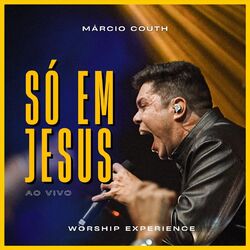 Cover of Só em Jesus (Ao Vivo)