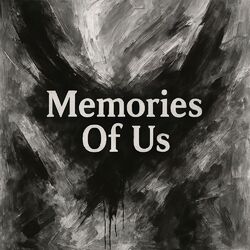 Memories Of Us