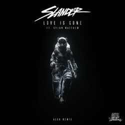 Cover of Love Is Gone (Alok Remix)