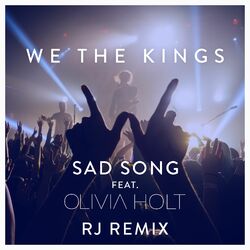 Cover of Sad Song (feat. Olivia Holt) (RJ Remix)