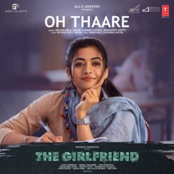 Cover of Oh Thaare (From "The Girlfriend")