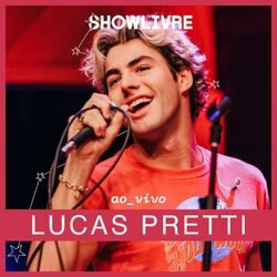 Cover of Lucas Pretti no Estúdio Showlivre (Ao Vivo)
