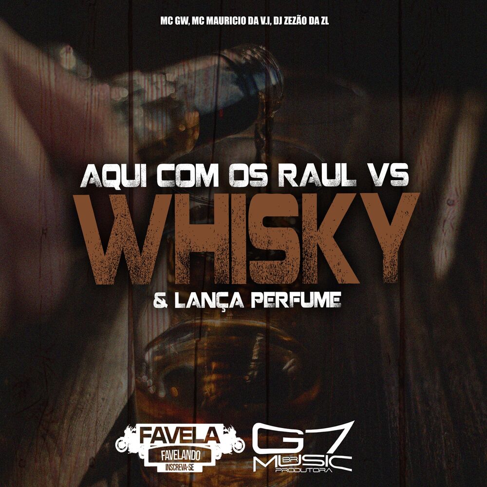 Picture of Aqui Com os Raul Vs Whisky & Lança Perfume