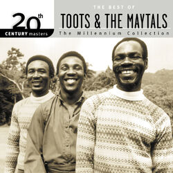Cover of 20th Century Masters: The Millennium Collection: Best Of Toots & The Maytals