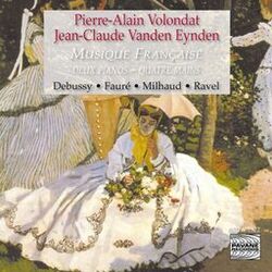 Cover of Musique française pour deux pianos et piano à quatre mains: Debussy, Fauré, Milhaud & Ravel