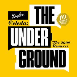 Cover of The Underground (The 2009 Remixes)