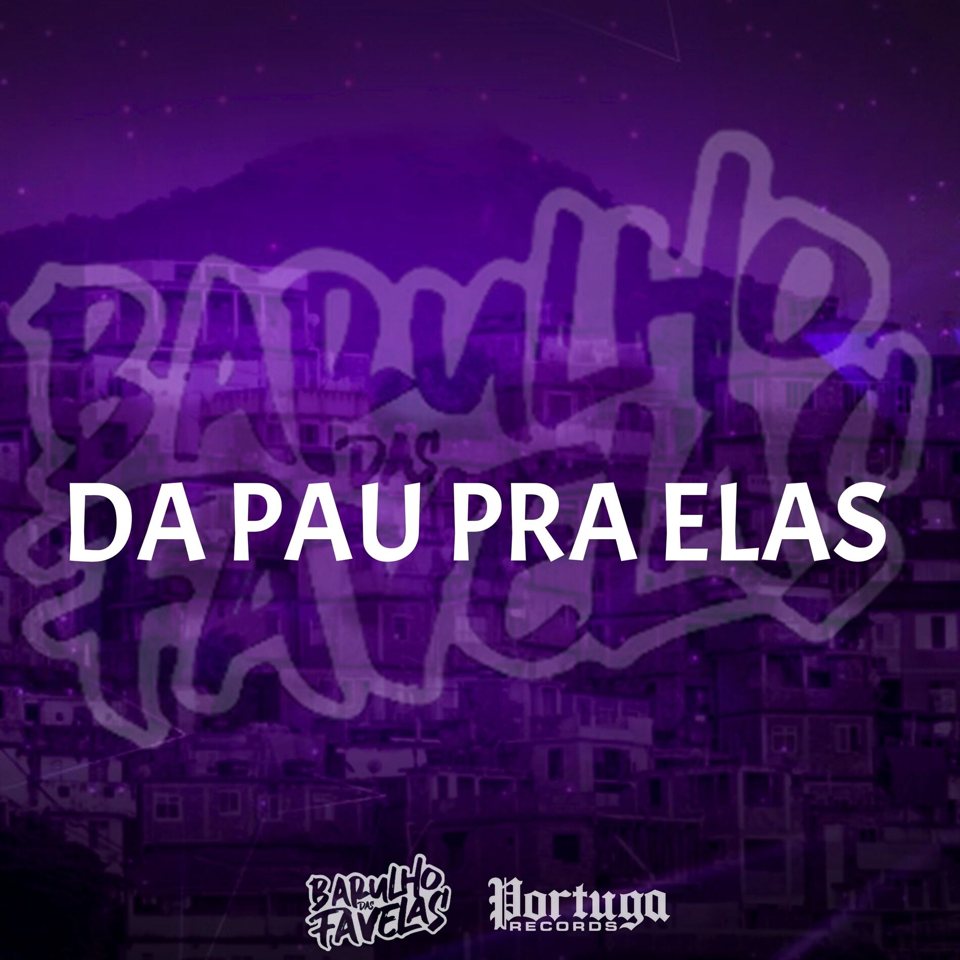 Album cover of Da Pau pra Elas