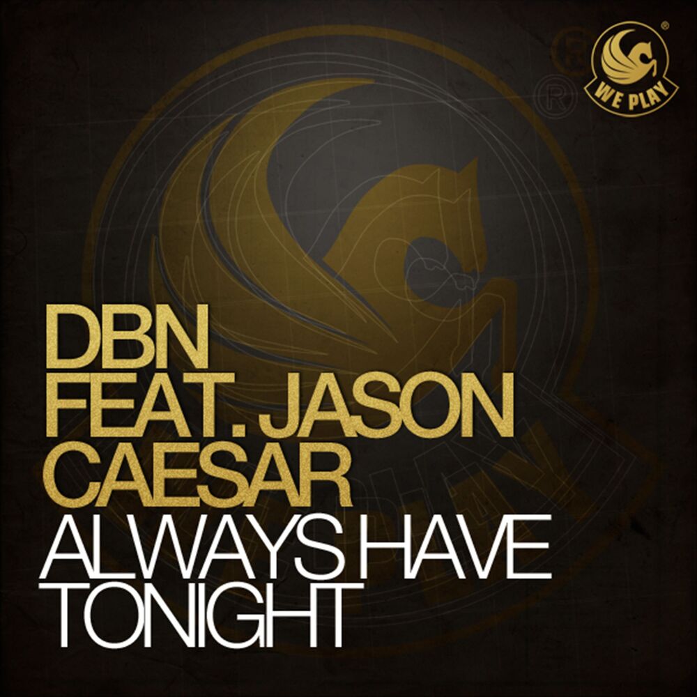 Picture of Always Have Tonight (feat. Jason Caesar)