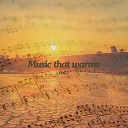 Cover of Music that warms vol.2 (Remastered 2012)