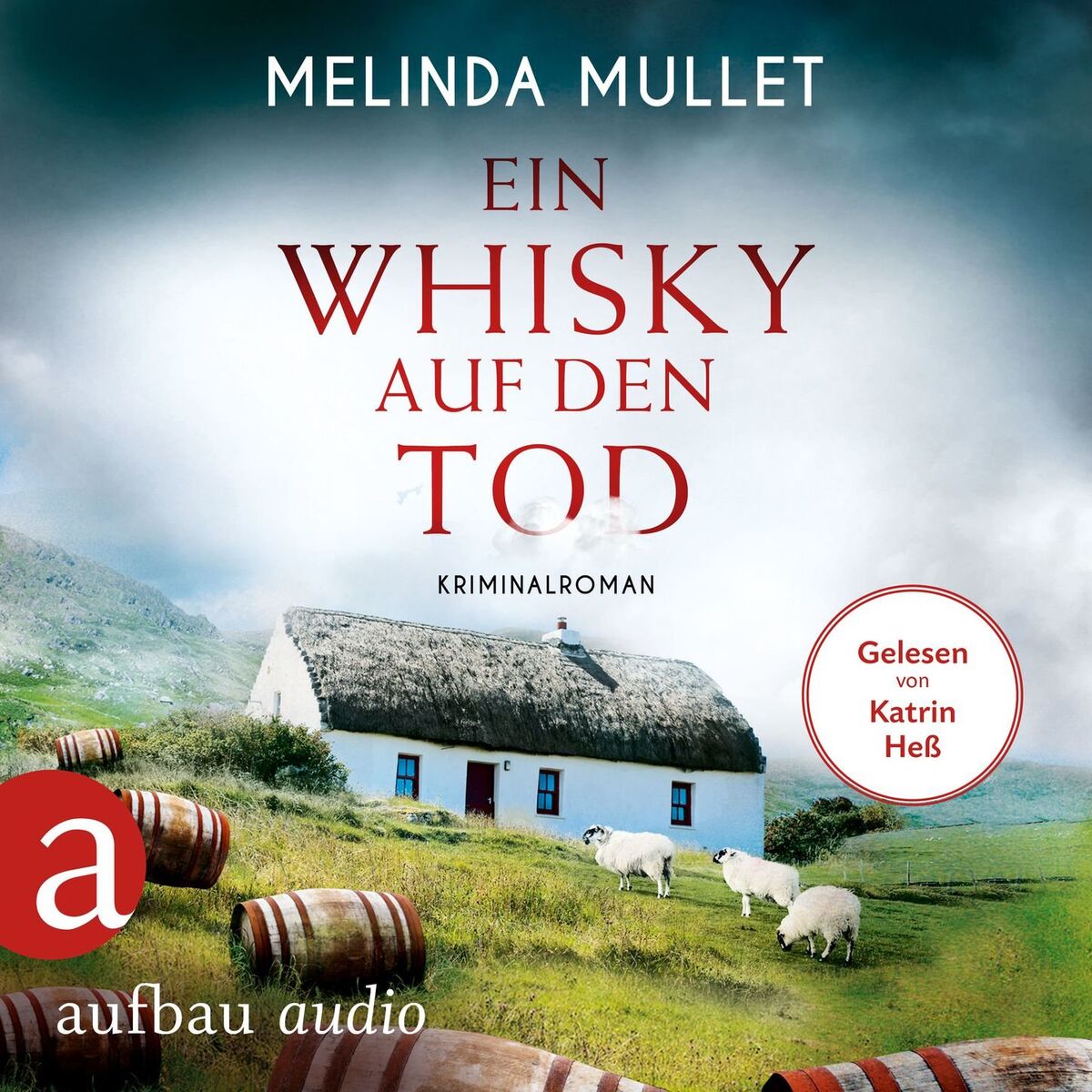 Album cover of Ein Whisky auf den Tod - Abigail Logan ermittelt, Band 4 (Ungekürzt)