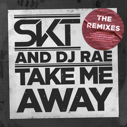 Take Me Away (Remixes)