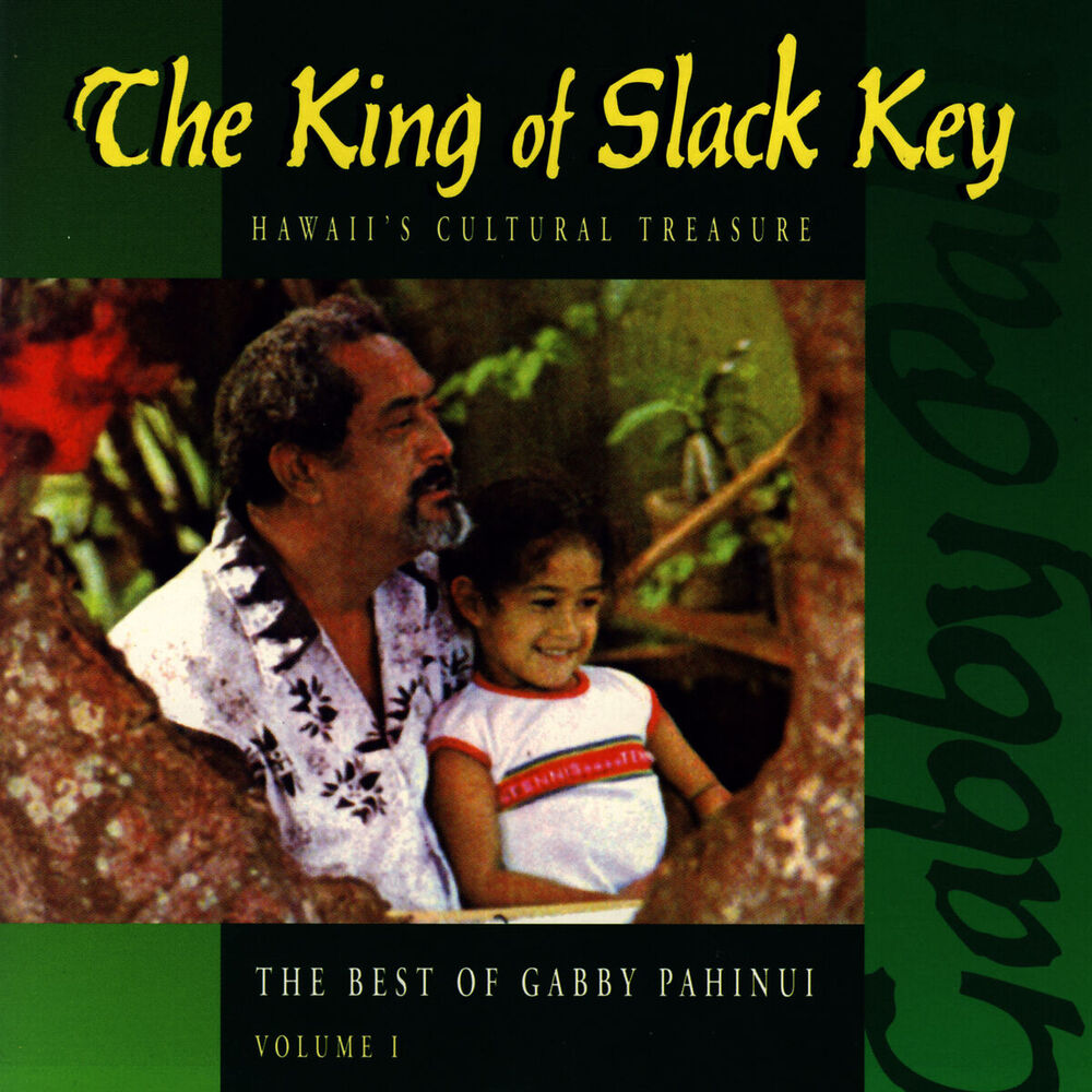 Picture of The King Of Slack Key - The Best of Gabby Pahinui, Vol. 1