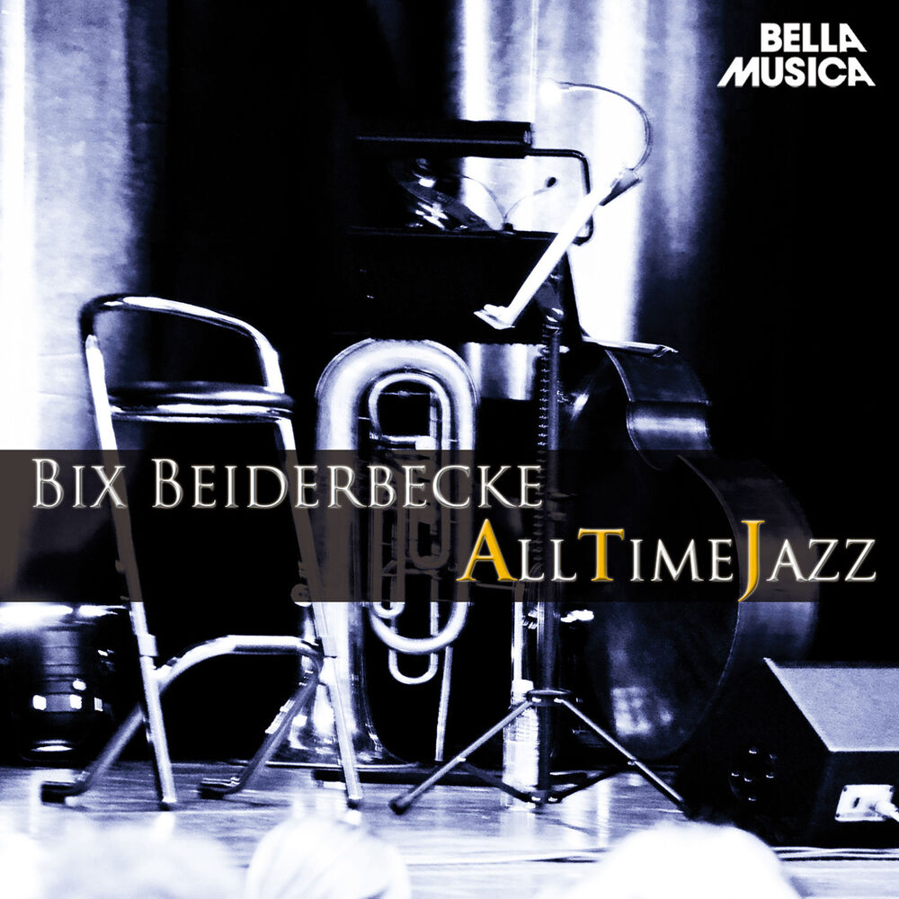 Picture of All Time Jazz: Bix Beiderbecke