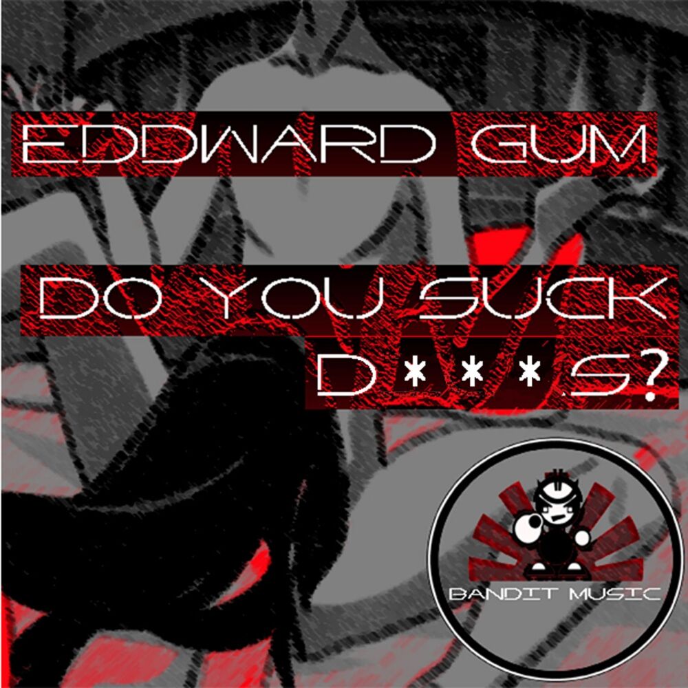 Picture of Do You Suck D***s?