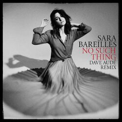 Cover of No Such Thing (Dave Audé Remix)