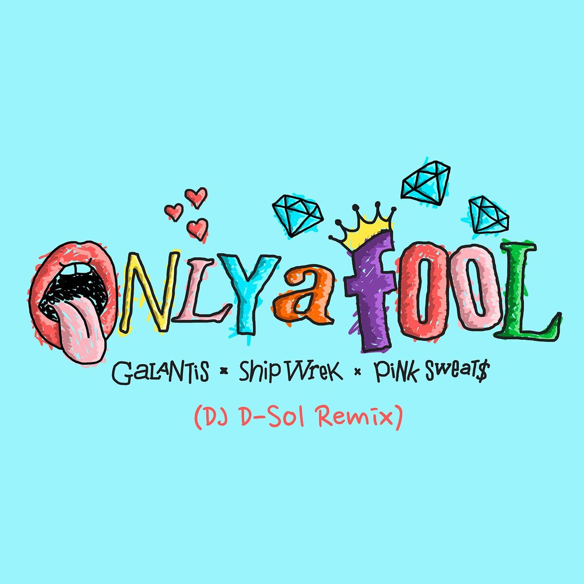Album cover of Only A Fool (with Pink Sweat$) [DJ D-Sol Remix]