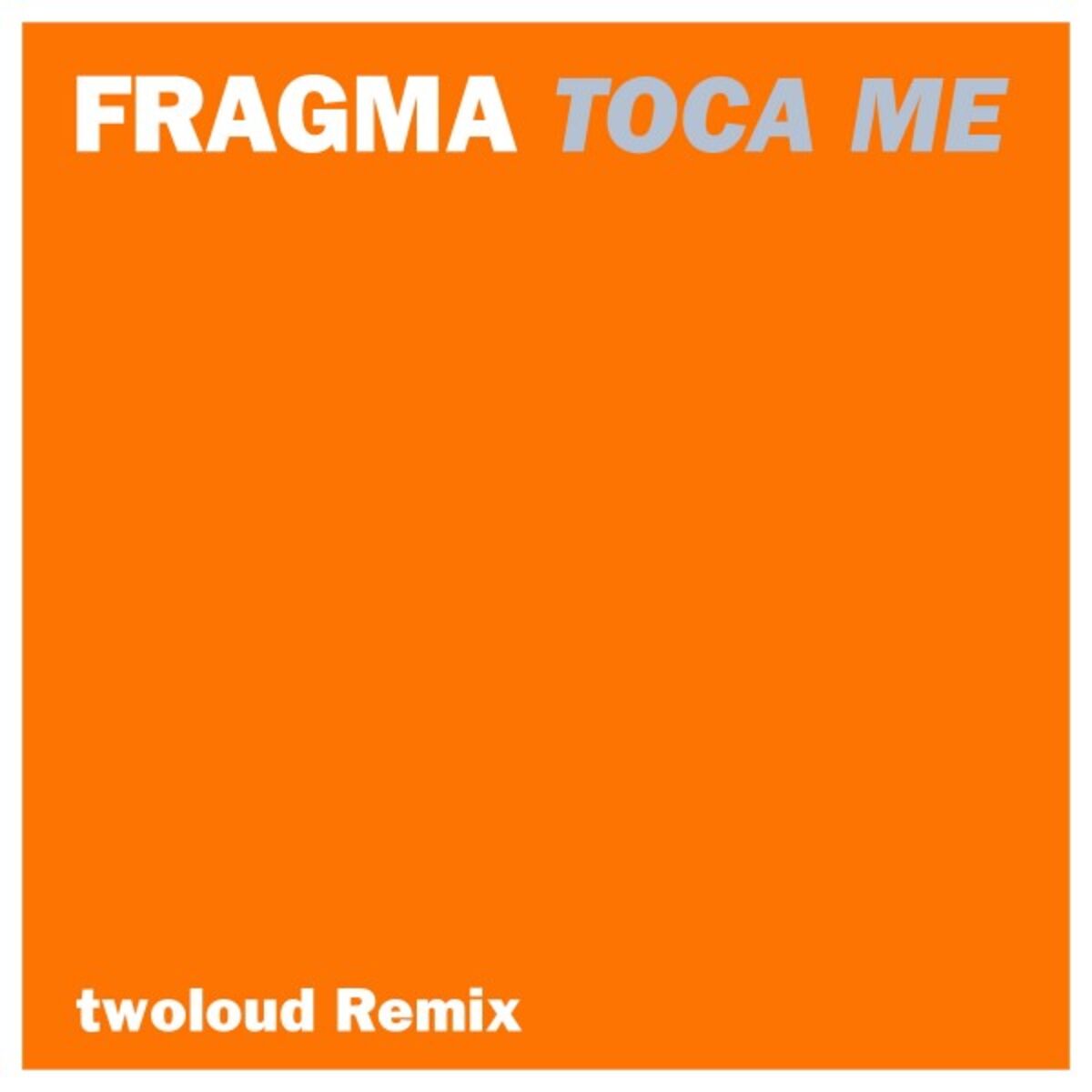 Album cover of Toca Me (twoloud Remix)
