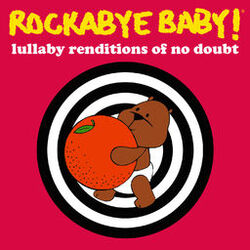 Cover of Lullaby Renditions of No Doubt