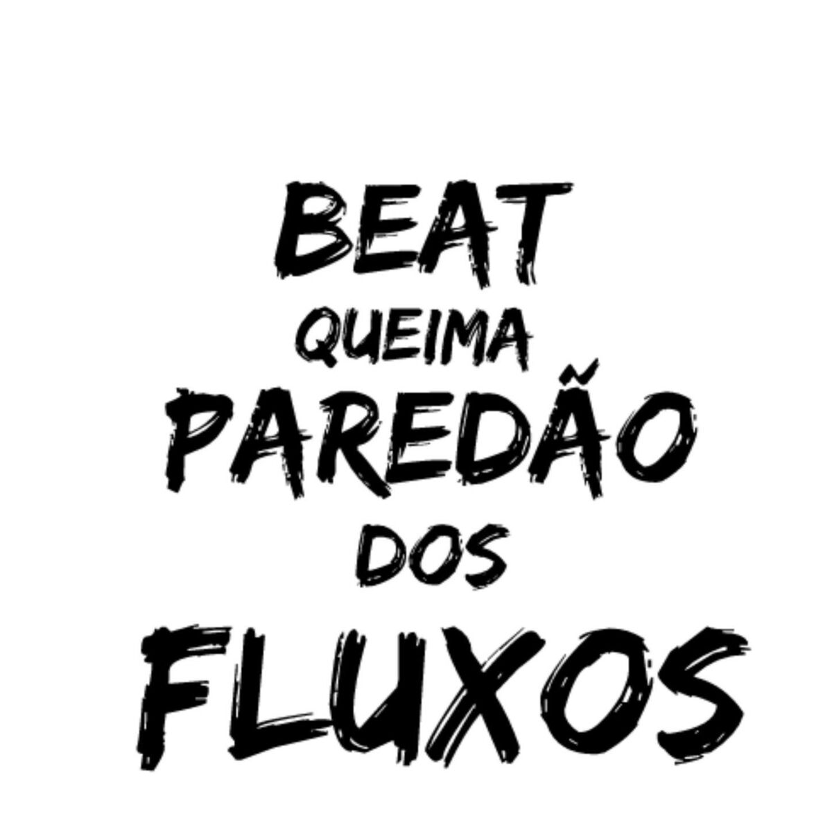 Album cover of BEAT QUEIMA PAREDÃO DOS FLUXOS