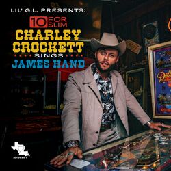 Cover of 10 for Slim: Charley Crockett Sings James Hand