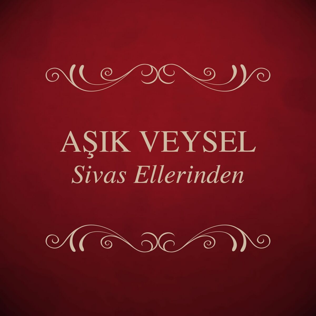 Album cover of Sivas Ellerinden