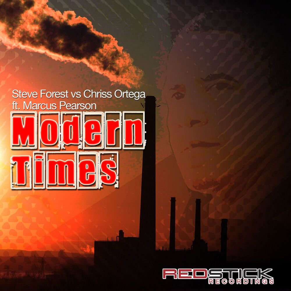Picture of Modern Times (Steve Forest vs. Chriss Ortega) [feat. Marcus Pearson] (Remixes)