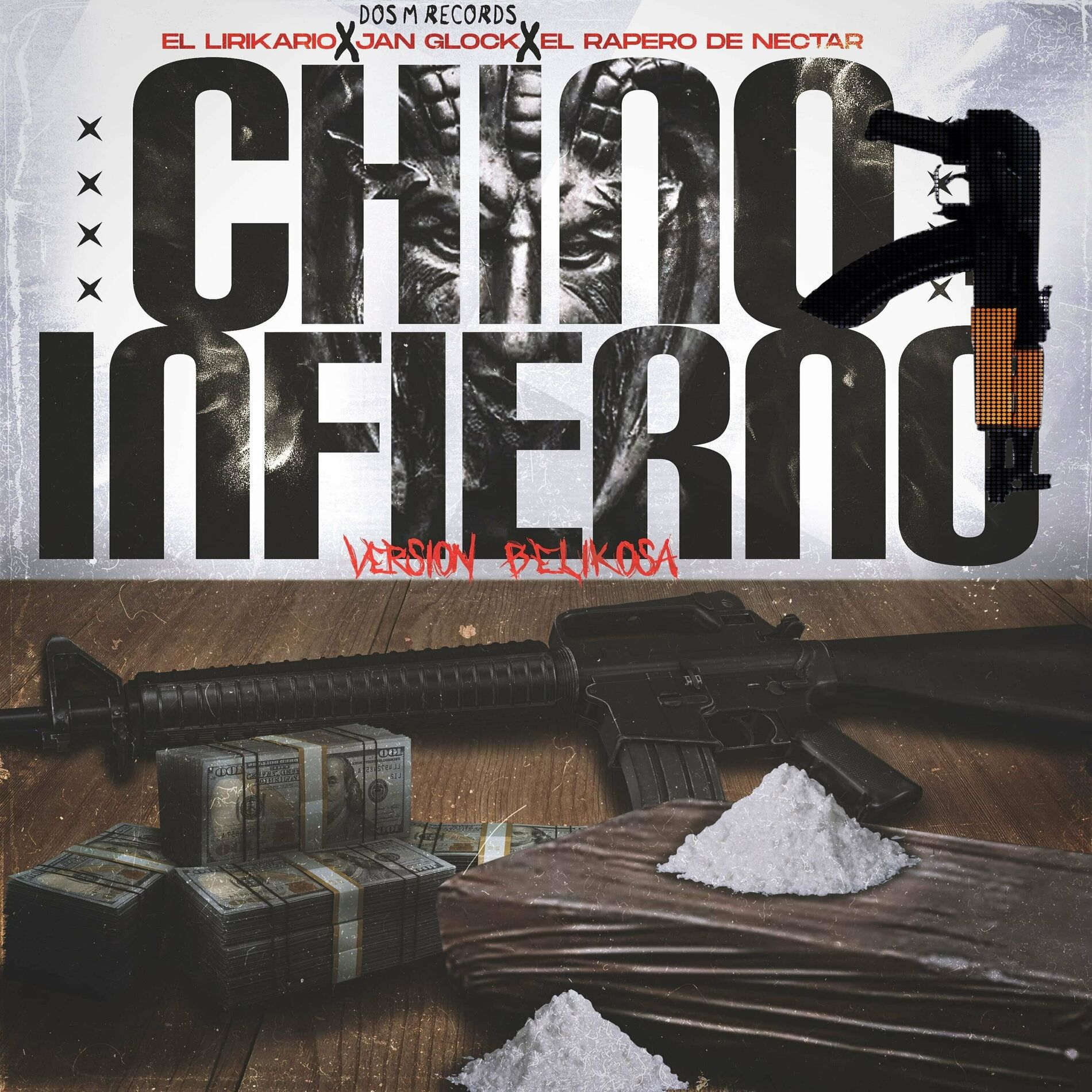 Album cover of El Chino Infierno 2 (feat. Rapero De Nectar & Jan Glack) (Version Belika)