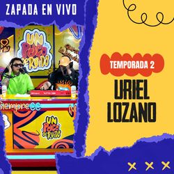 Cover of URIEL LOZANO Vol.2 / Zapada EN VIVO en UN POCO DE RUIDO!